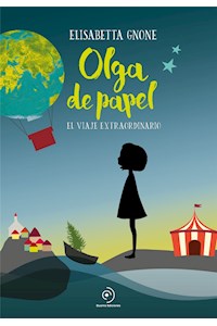 Papel Olga De Papel - El Viaje Extraordinario