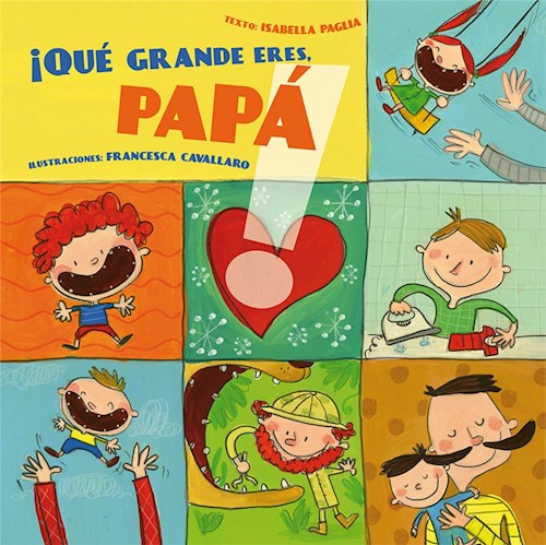 Papel QUE GRANDE ERES PAPA (ILUSTRADO) (CARTONE)