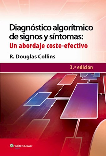 E-book Diagnóstico algorítmico de signos y síntomas: un abordaje coste-efectivo