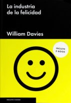 Papel INDUSTRIA DE LA FELICIDAD (2/EDICION - INCLUYE E-BOOK) (CARTONE)