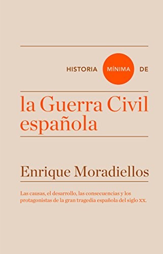 Papel HISTORIA MINIMA DE LA GUERRA CIVIL ESPAÑOLA