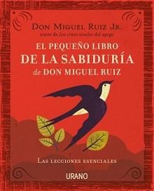 Papel EL PEQUEÑO LIBRO DE LAS SABIDURIA DE DON MIGUEL RUIZ