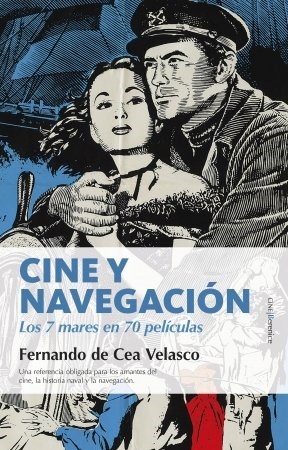 Papel CINE Y NAVEGACION LOS 7 MARES EN 70 PELICULAS (COLECCION CINE) (RUSTICA)