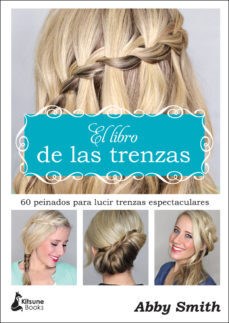 Papel LIBRO DE LAS TRENZAS 60 PEINADOS PARA LUCIR TRENZAS ESPECTACULARES