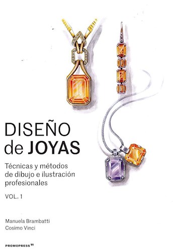 Papel DISEÑO DE JOYAS TECNICAS Y METODOS DE DIBUJO E ILUSTRACION PROFESIONALES (VOLUMEN 1)