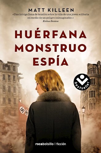 LIBRO HUERFANA MONSTRUO ESPIA