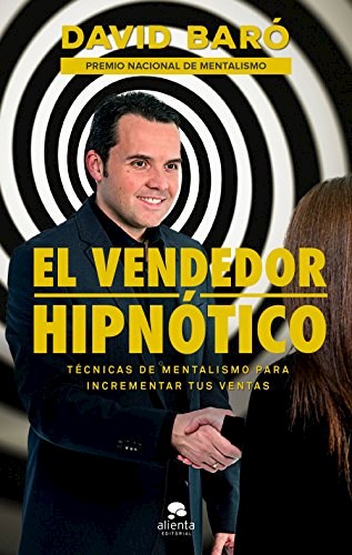 Papel VENDEDOR HIPNOTICO TECNICAS DE MENTALISMO PARA INCREMENTAR TUS VENTAS