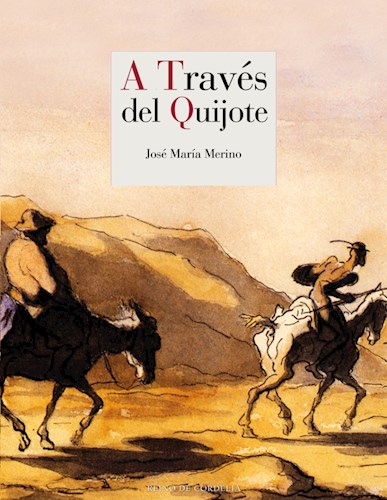 LIBRO A TRAVES DEL QUIJOTE