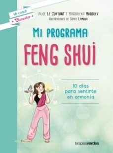 Papel MI PROGRAMA FENG SHUI 10 DIAS PARA SENTIRSE EN ARMONIA (COLECCION MI COACH BIENESTAR)