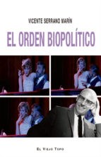 Papel El Orden Biopolítico