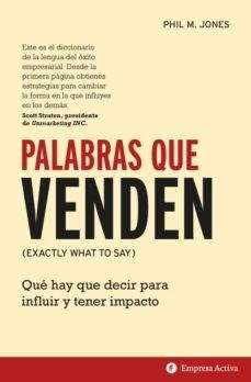 Papel PALABRAS QUE VENDEN QUE HAY QUE DECIR PARA INFLUIR Y TENER IMPACTO