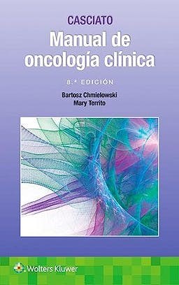 Papel Casciato. Manual de Oncología Clínica Ed.8