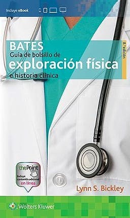 Papel+Digital BATES Guía de Bolsillo de Exploración Física e Historia Clínica Ed.8