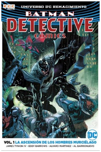 Papel BATMAN DETECTIVE COMICS 1 LA ASCENSION DE LOS HOMBRES MURCIELAGOS (COLECCION UNIVERSO DC RENACIMIEN