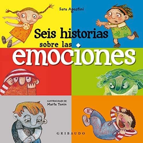 Papel SEIS HISTORIAS SOBRE LAS EMOCIONES (ILUSTRADO) (CARTONE)