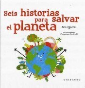 Papel SEIS HISTORIAS PARA SALVAR EL PLANETA