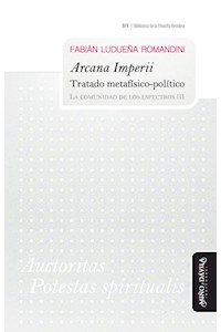 Papel Arcana Imperii. Tratado Metafísico-Político