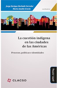 Papel La Cuestion Indigena En Las Ciudades De Las Americas