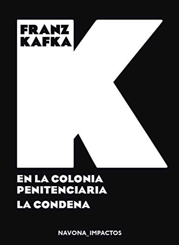 Papel EN LA COLONIA PENITENCIARIA / LA CONDENA (COLECCION IMPACTOS) (CARTONE)