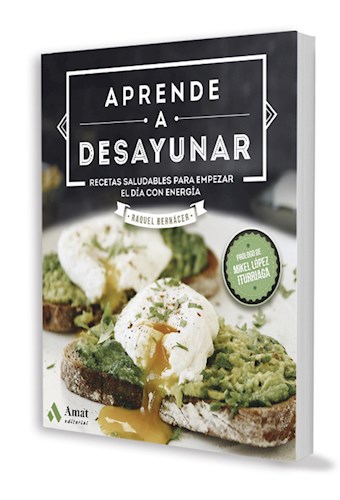 Papel APRENDE A DESAYUNAR RECETAS SALUDABLES PARA EMPEZAR EL DIA CON ENERGIA