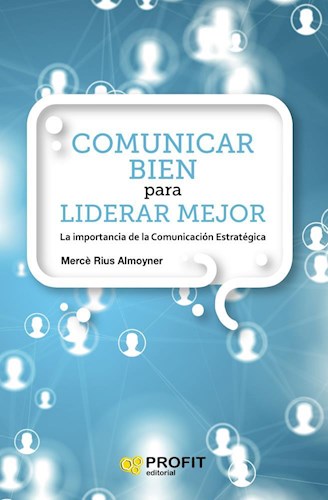 Papel COMUNICAR BIEN PARA LIDERAR MEJOR (COLECCION LIDERAZGO)