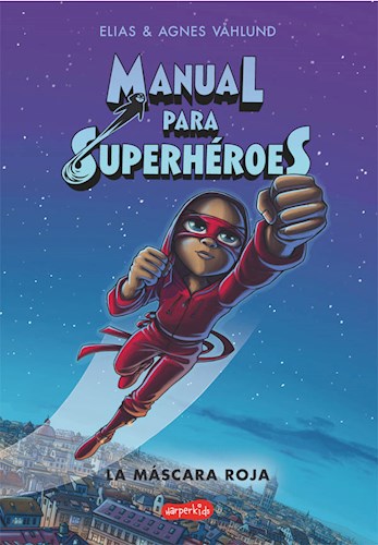 Papel Manual Para Superheroes La Mascara Roja
