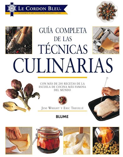 Papel GUIA COMPLETA DE LAS TECNICAS CULINARIAS CON MAS DE 200 RECETAS DE LA ESCUELA DE COCINA MAS...