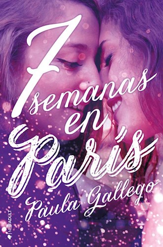 Papel 7 SEMANAS EN PARIS (COLECCION NEW ADULT)