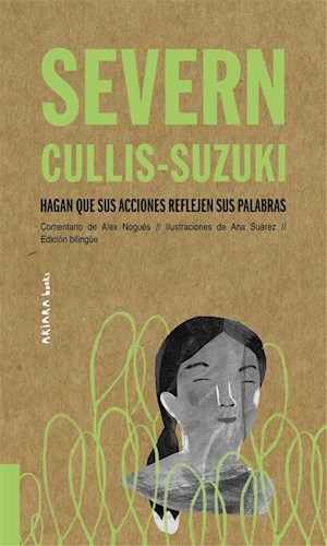 Papel Severn Cullis-Suzuki - HAGAN QUE SUS ACCIONES REFLEJEN SUS PALABRAS