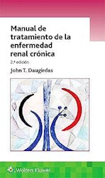 Papel Manual De Tratamiento De La Enfermedad Renal Crónica Ed.2º