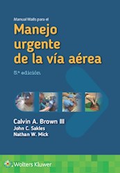 E-book Manual Walls Para El Manejo Urgente De La Vía Aérea