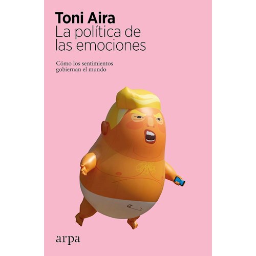 Papel LA POLÍTICA DE LAS EMOCIONES