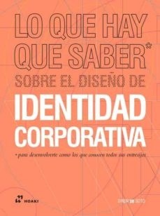 Papel LO QUE HAY QUE SABER SOBRE EL DISEÑO DE IDENTIDAD CORPORATIVA