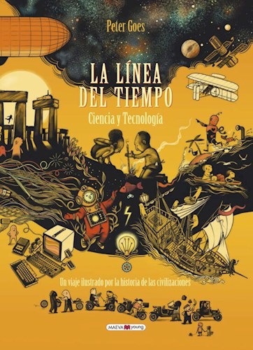 Papel LINEA DEL TIEMPO CIENCIA Y TECNOLOGIA UN VIAJE ILUSTRADO POR LA HISTORIA DE LAS CIVILIZACIONES (CART