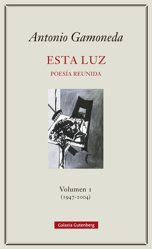 Papel ESTA LUZ. VOLUMEN I (1947-2004)