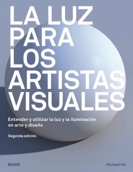 Papel LUZ PARA LOS ARTISTAS VISUALES (SEGUNDA EDICION)