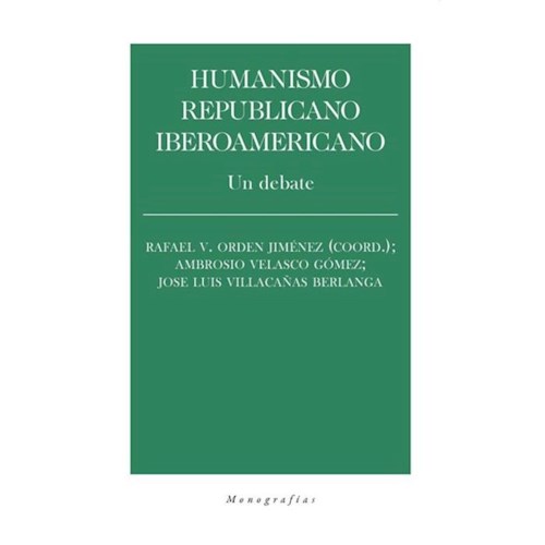 Papel Humanismo Republicano Iberoamericano