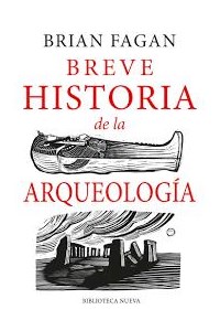Papel Breve Historia De La Arqueologia