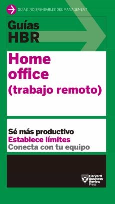 Home Office ( Trabajo Remoto ) por HARVARD BUSINESS REVIEW - 9788417963279  - Cúspide Libros
