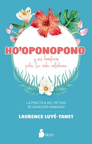 Papel HO'OPONOPONO Y SUS BENEFICIOS PARA LA VIDA COTIDIANA