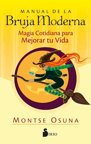 Papel MANUAL DE LA BRUJA MODERNA MAGIA COTIDIANA PARA MEJORAR TU VIDA