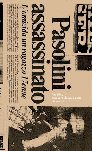 Papel PASOLINI, MASACRE DE UN POETA
