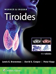 Papel Werner & Ingbar. Tiroides Ed.11