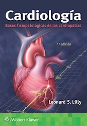 E-book Cardiología. Bases Fisiopatológicas De Las Cardiopatías Ed.7 (Ebook)