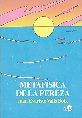 Papel METAFISICA DE LA PEREZA