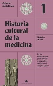 Papel HISTORIA CULTURAL DE LA MEDICINA (VOL  1)