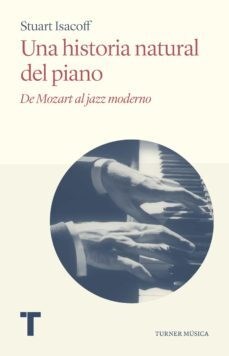 Papel UNA HISTORIA NATURAL DEL PIANO