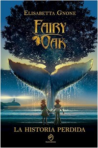 Papel Fairy Oak 8 - La Historia Perdida