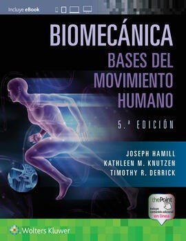 Papel Biomecánica. Bases del movimiento humano Ed.5