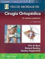 Papel Vías De Abordaje De Cirugía Ortopédica. Un Enfoque Anatómico Ed.6